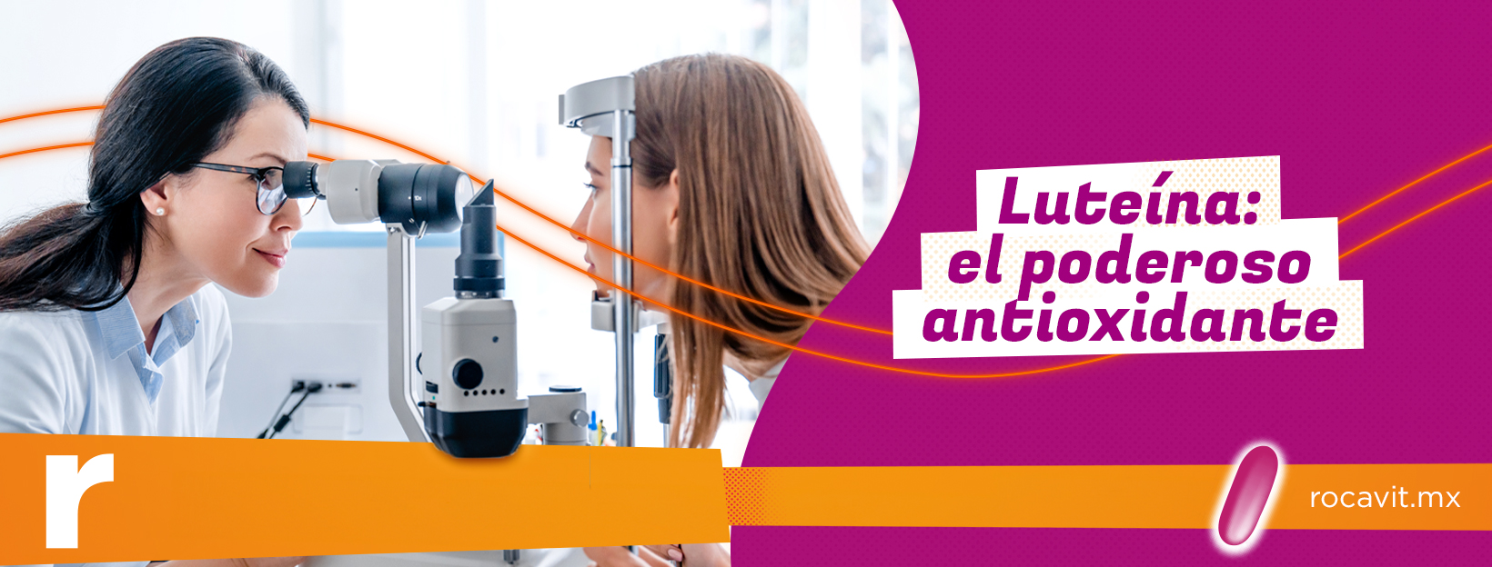 Optometrista ealizando examen de la vista usando una lámpara de hendidura para examinar los ojos de un paciente. Titulo - Luteína: el poderoso antioxidante. Es de rocavit.