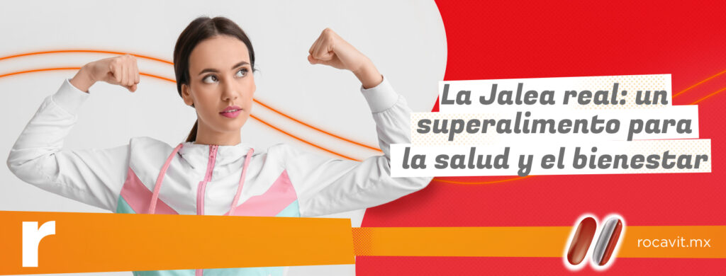 Mujer vestida de deporte lista para hacer ejercicio. Título la jalea real: un Super alimento para la salud y el bienestar. Es de Rocavit.
